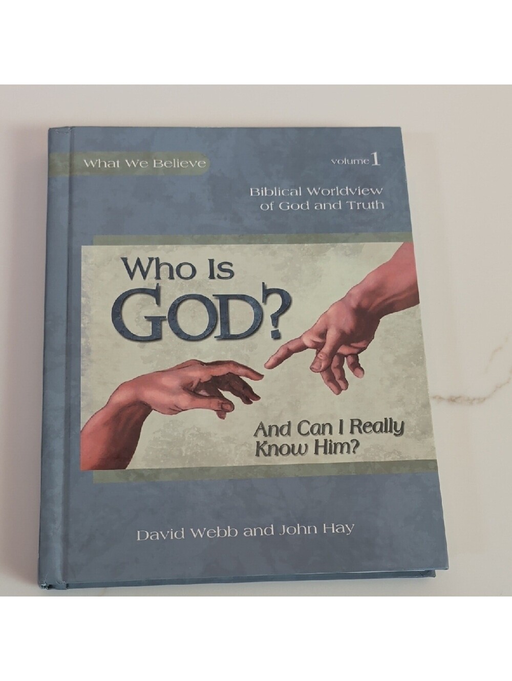 Apologia What We Believe, Who Is God? Volume 1, Color, Homeschool, Biblical